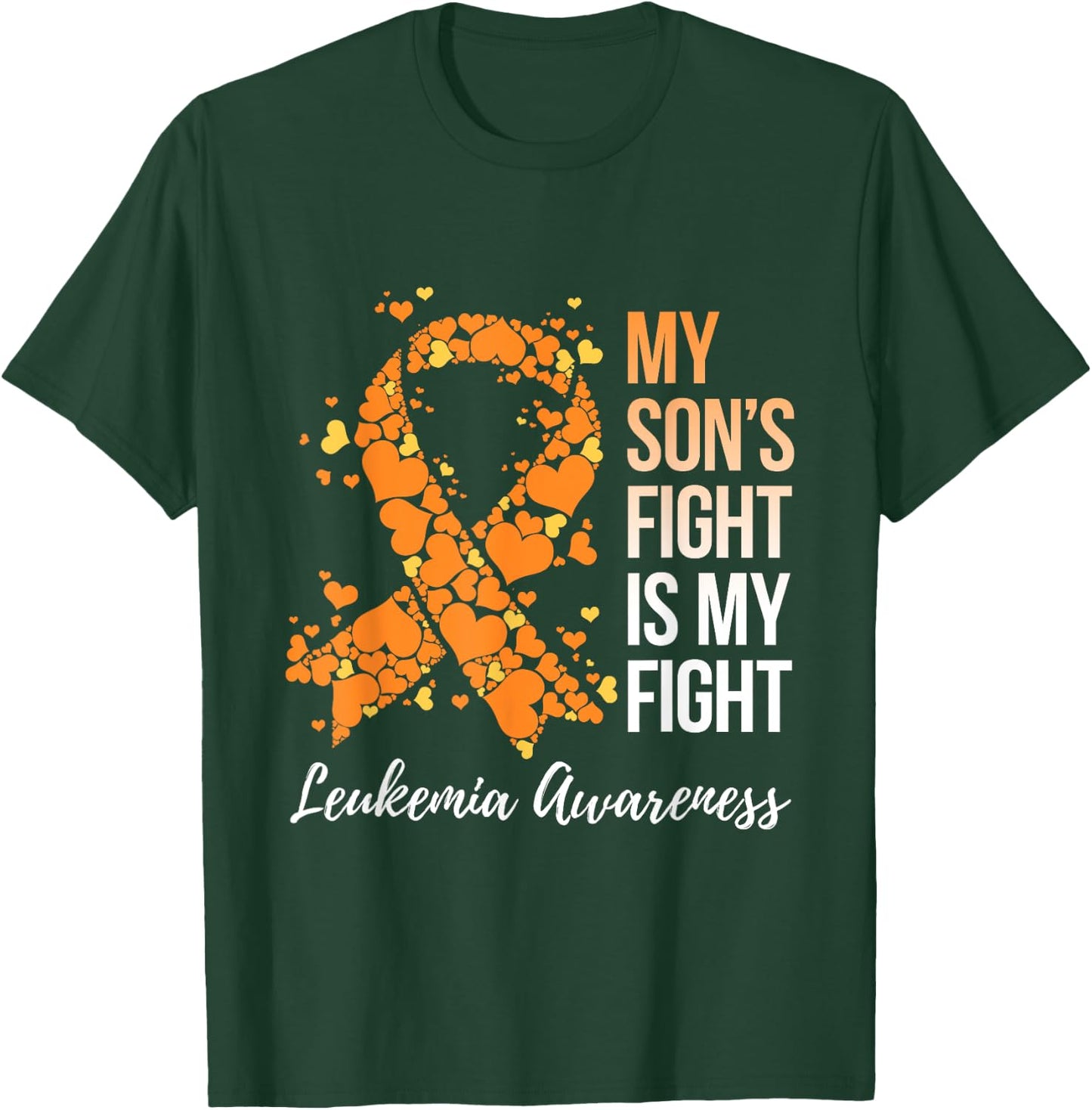 My Son’s Fight Is My Fight Leukemia Awareness T-Shirt - T-Shirt | Forest