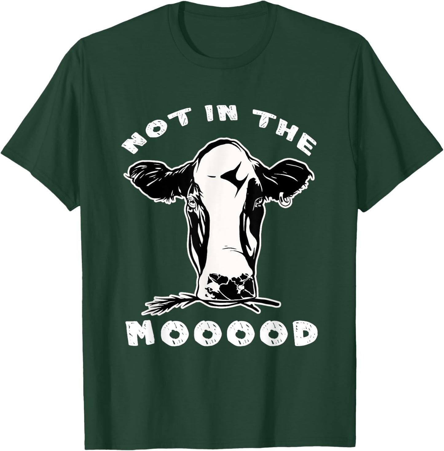 Not In The Mood Cow T-Shirt - T-Shirt | Forest