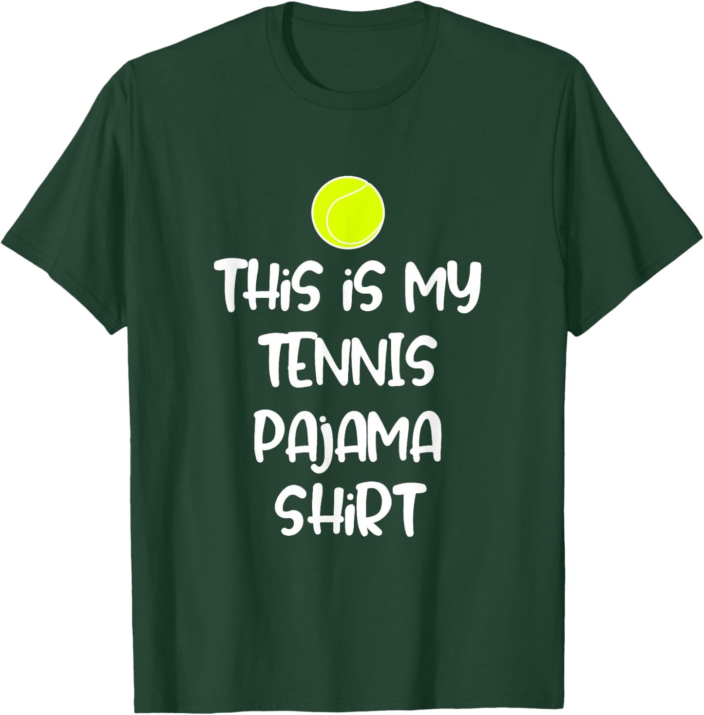 This is My Tennis Pajama Shirt for Teens Boys Girls T-Shirt - T-Shirt | Forest
