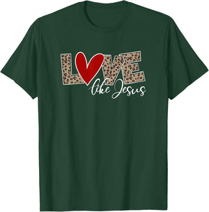 LOVE LIKE JESUS Leopard Print Christian Religion T-Shirt - T-Shirt | Forest