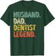 Husband Dad Dentist Legend Shirt Funny Father's Day T-Shirt - T-Shirt | Forest