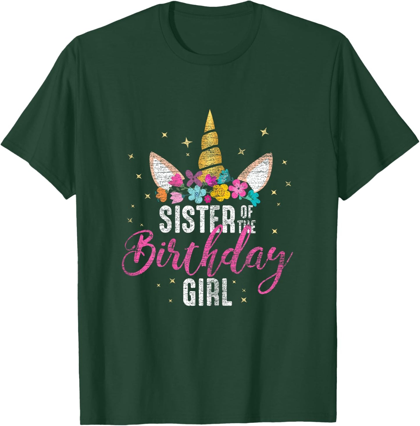 Sister Of The Birthday Girl Sibling Gift Unicorn Birthday T-Shirt - T-Shirt | Forest