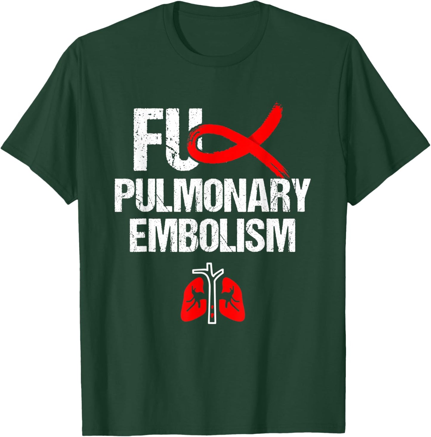 Pulmonary Embolism Awareness Warrior PE Supporter T-Shirt - T-Shirt | Forest
