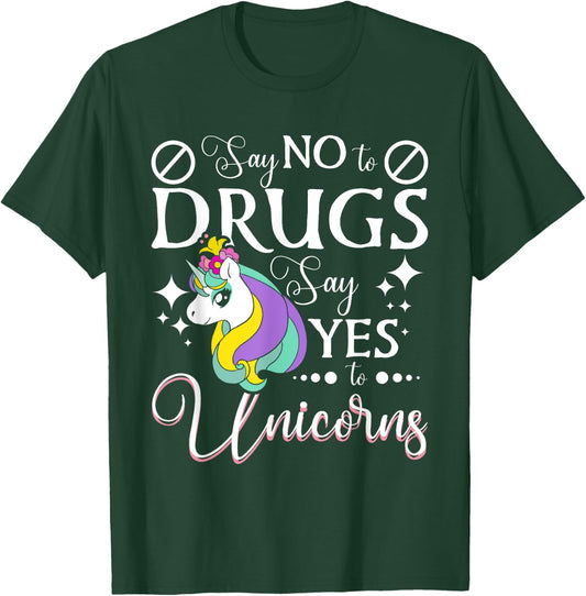 Say No To Drugs Say Yes To Unicorns Red Ribbon Week T-Shirt - T-Shirt | Forest
