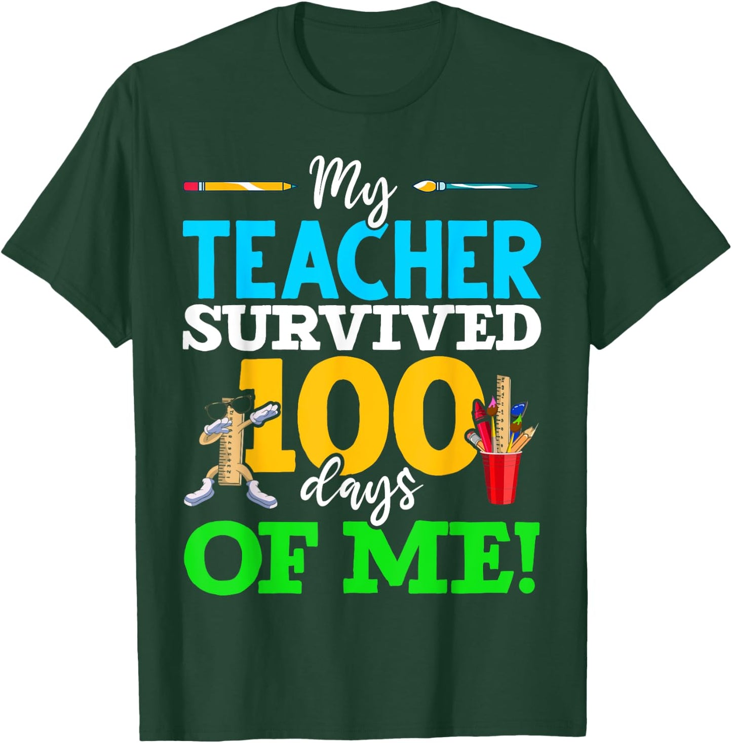 My Teacher Survived 100 Days of Me Dab 100 Days of School Women Kids T-Shirt - T-Shirt | Forest