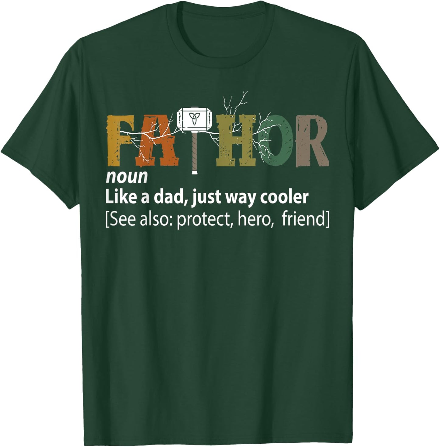 Men's Fathor Thor Father's Day & Men's Day Gift Dad T-Shirt - T-Shirt | Forest