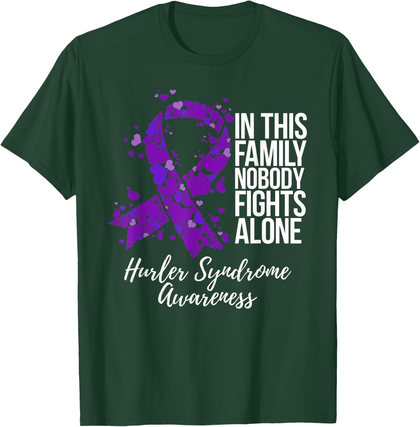 Family Support Hurler Syndrome Awareness T-Shirt - T-Shirt | Forest