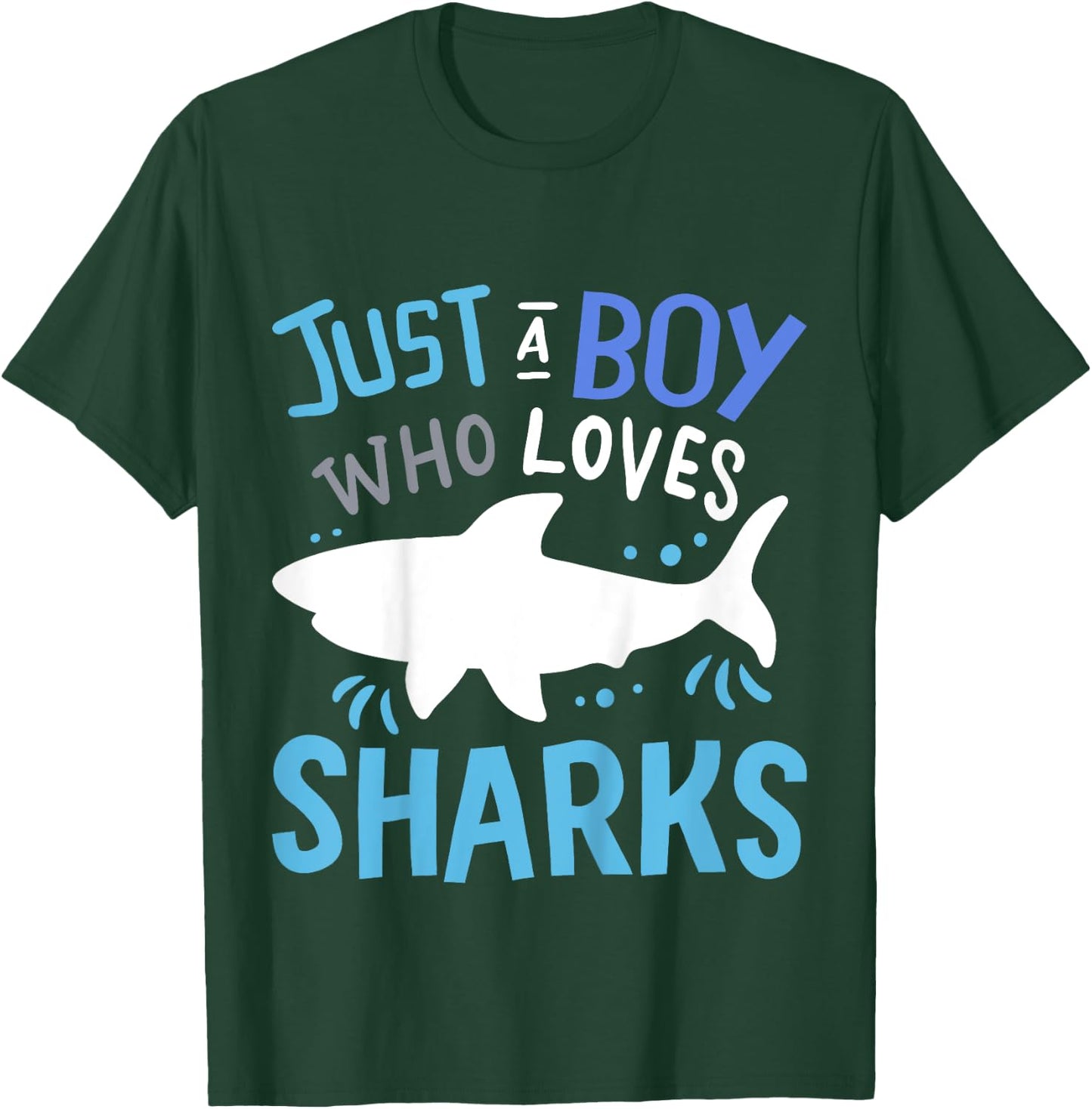 Kids Shark Just A Boy Who Loves Sharks Gift T-Shirt - T-Shirt | Forest