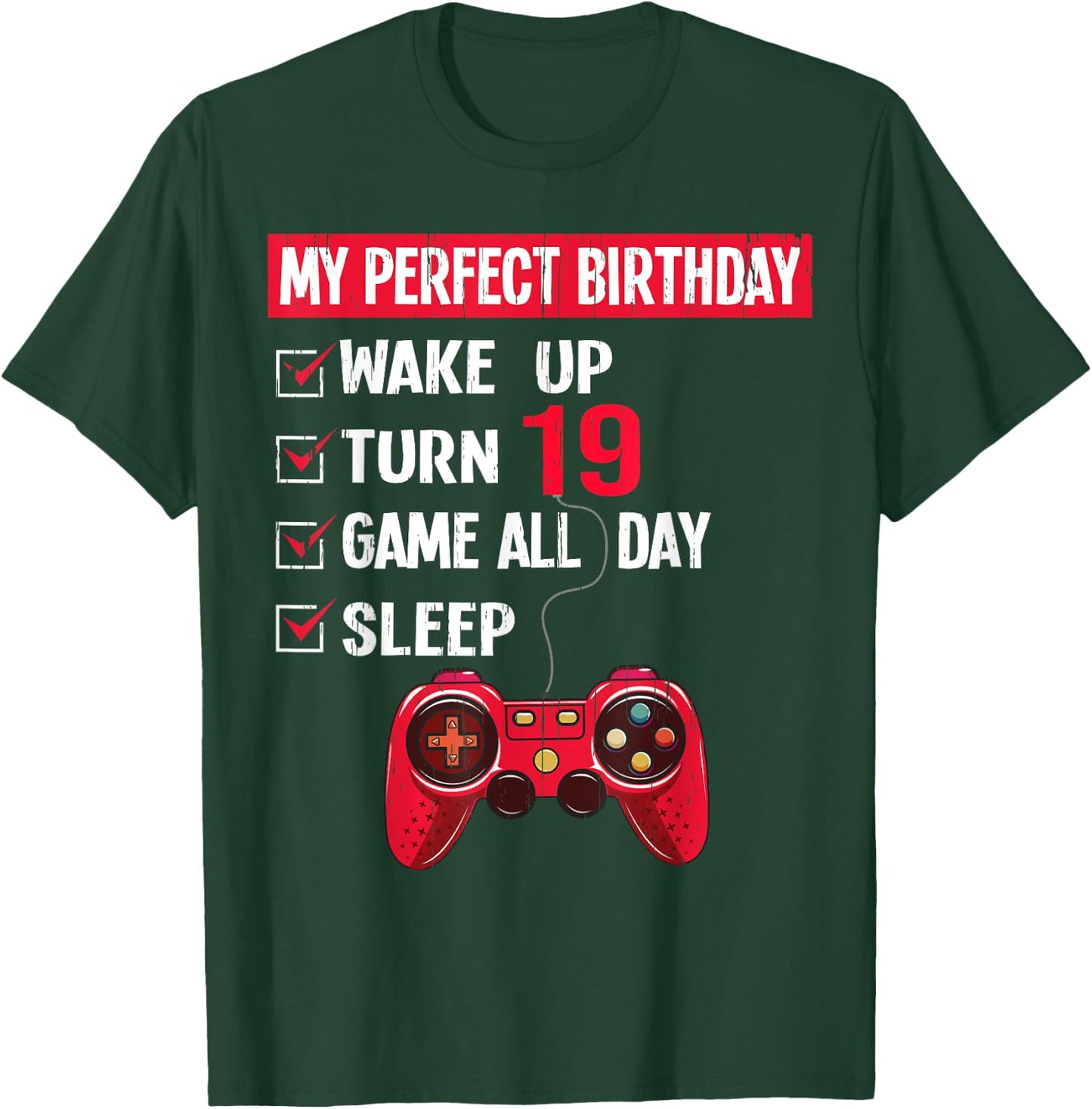 19 Years Old Gamer 19th Birthday Boy My Perfect Party Gift T-Shirt - T-Shirt | Forest