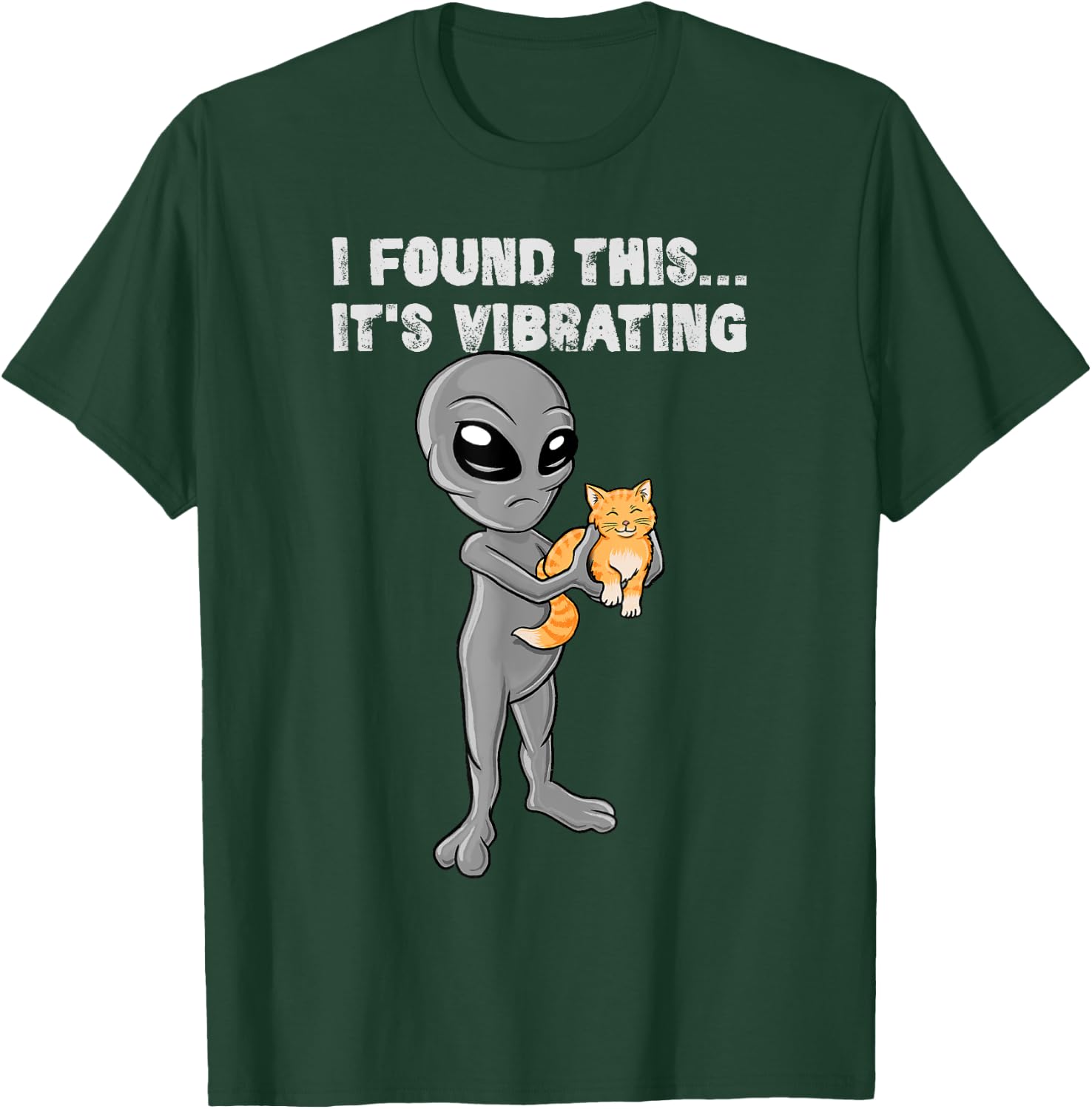 I Found This - It's Vibrating - Cat & Alien Women Girls Kids T-Shirt - T-Shirt | Forest