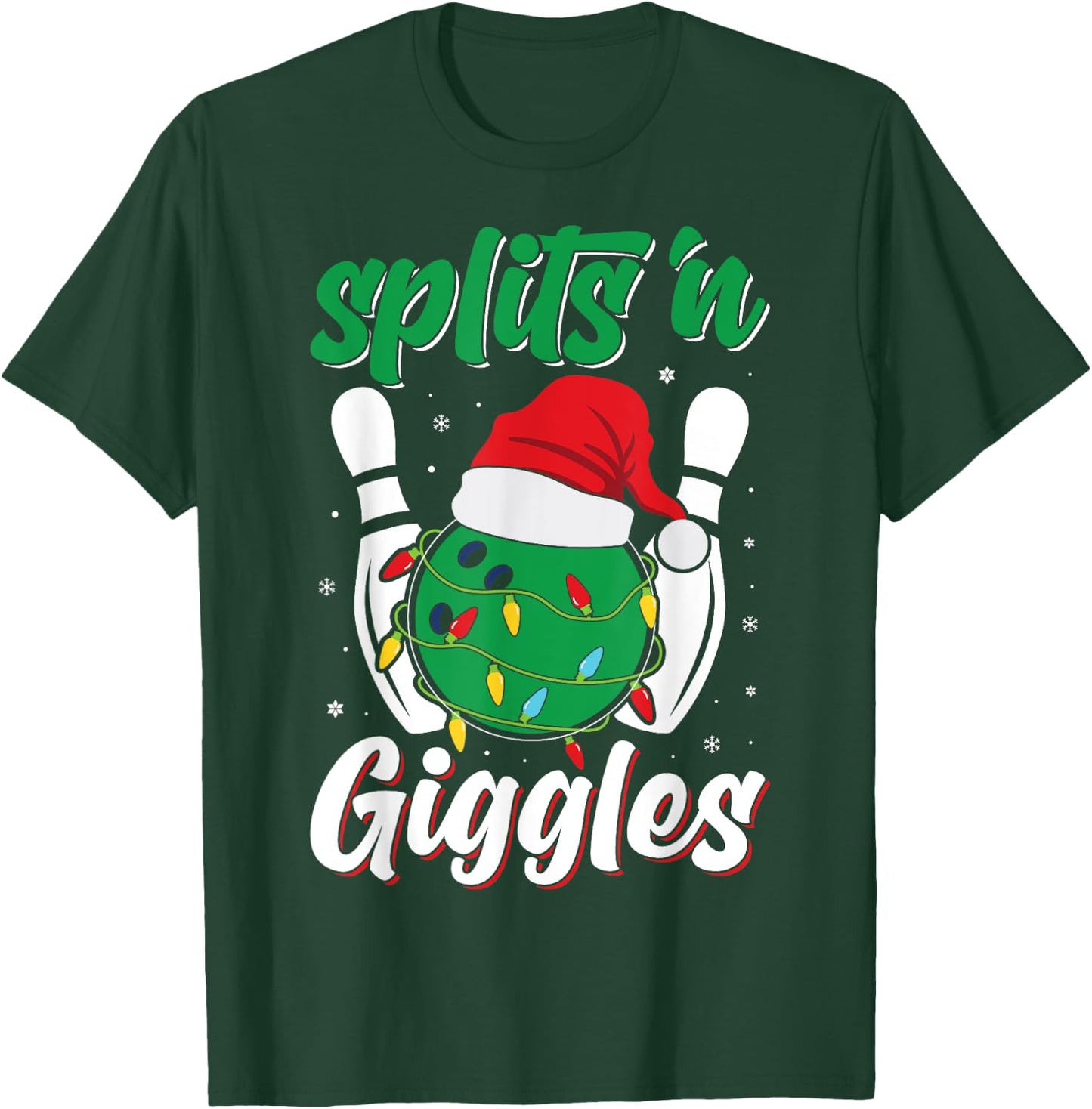 Funny Splits 'n Giggles Bowling Player Christmas Bowler T-Shirt - T-Shirt | Forest