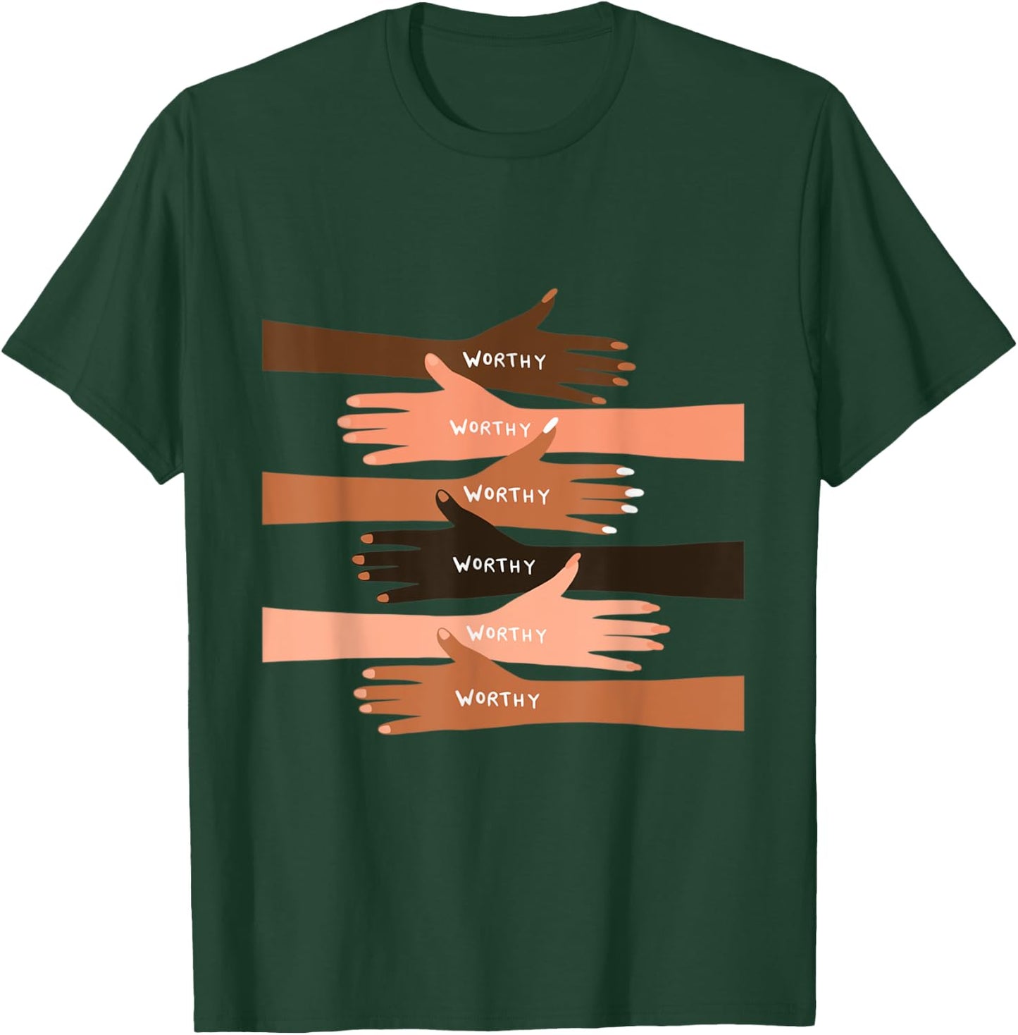 You Are Worthy T-Shirt - T-Shirt | Forest