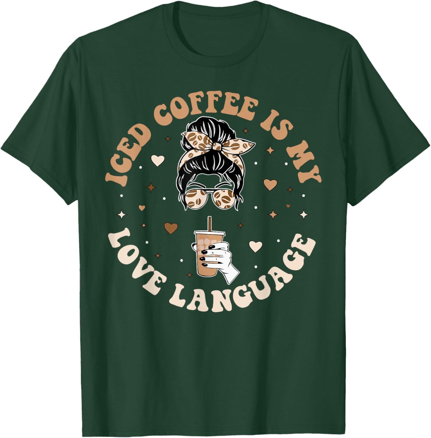 Iced Coffee Is My Love Language Cold Brew Coffee Retro Quote T-Shirt - T-Shirt | Forest