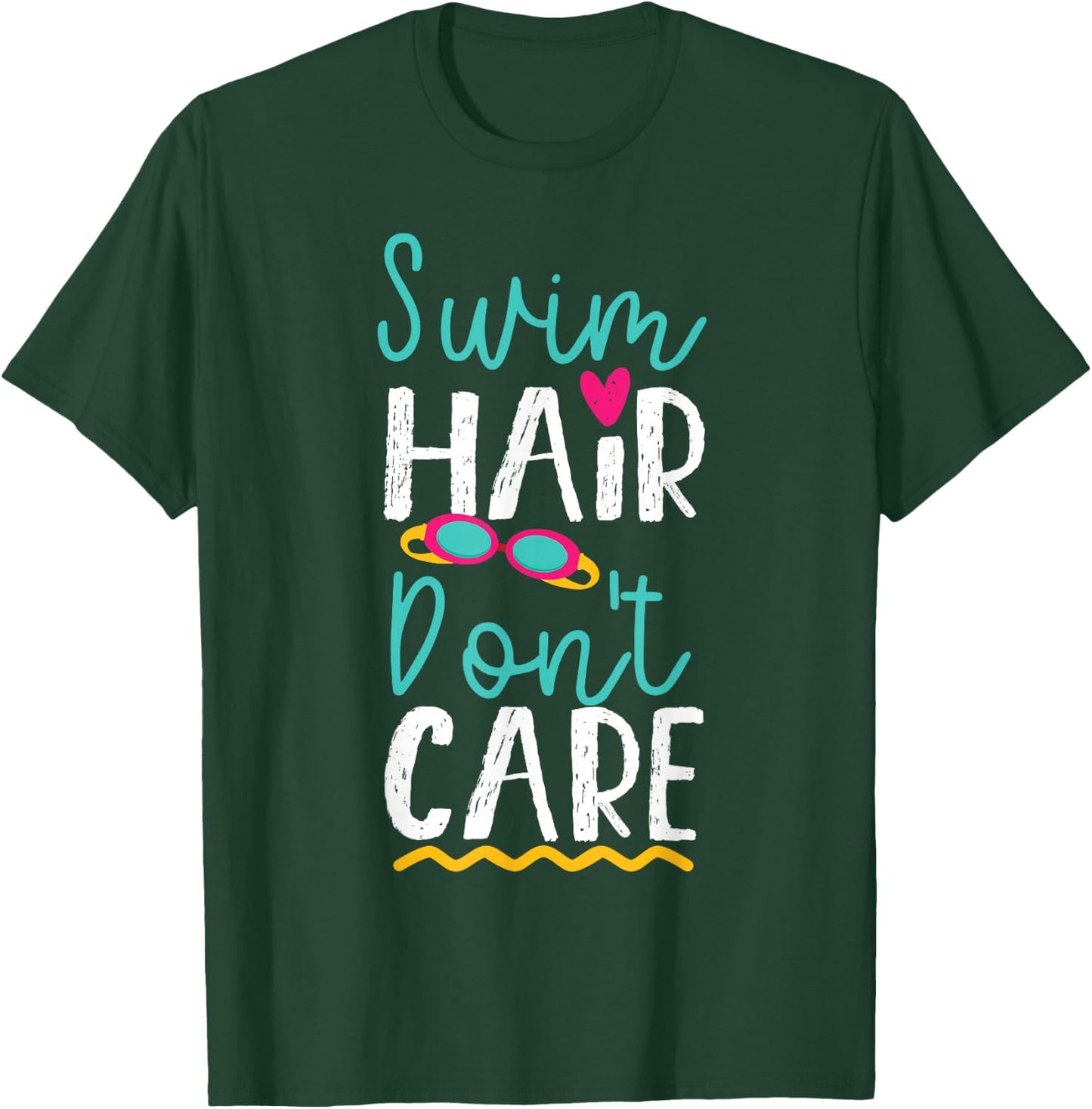 Swimming Swimmer Swim Hair Don't Care Girl T-Shirt - T-Shirt | Forest