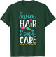Swimming Swimmer Swim Hair Don't Care Girl T-Shirt - T-Shirt | Forest