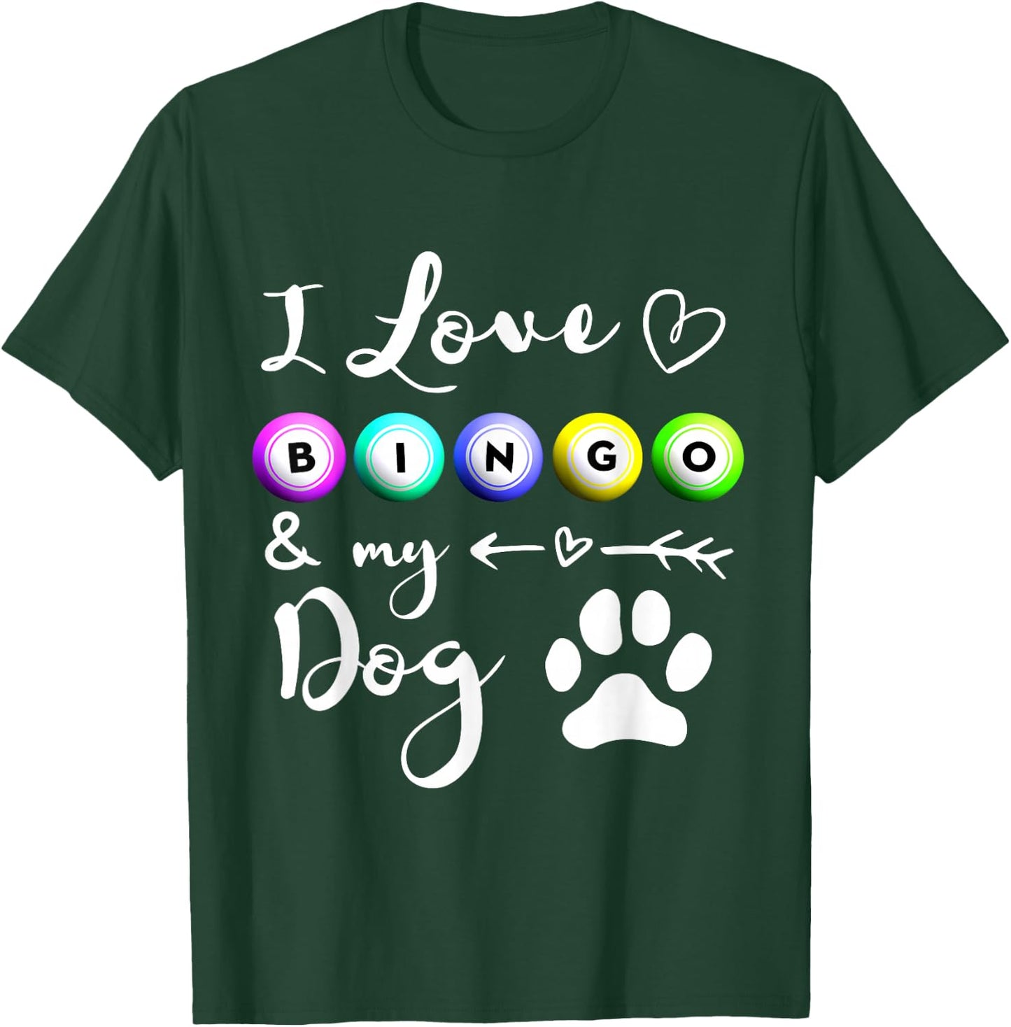 Bingo I love Bingo and my Dog Gift T-Shirt - T-Shirt | Forest