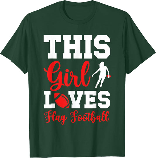 This Girl Loves Flag Football Girl Flag Football Player T-Shirt - T-Shirt | Forest