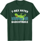 T-Rex Hates Backstroke Funny Beach Swimming Women Girls Kids T-Shirt - T-Shirt | Forest
