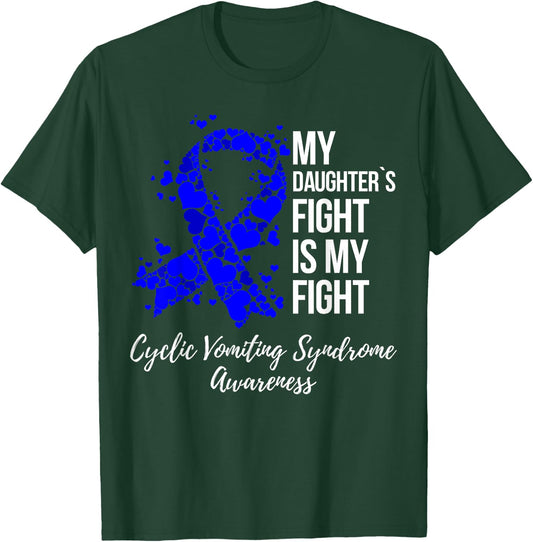 My Daughter’s Fight Cyclic Vomiting Syndrome CVS Awareness T-Shirt - T-Shirt | Forest