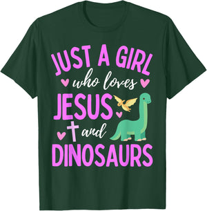 Just A Girl Who Loves Jesus and Dinosaurs Christian Cute T-Shirt - T-Shirt | Forest