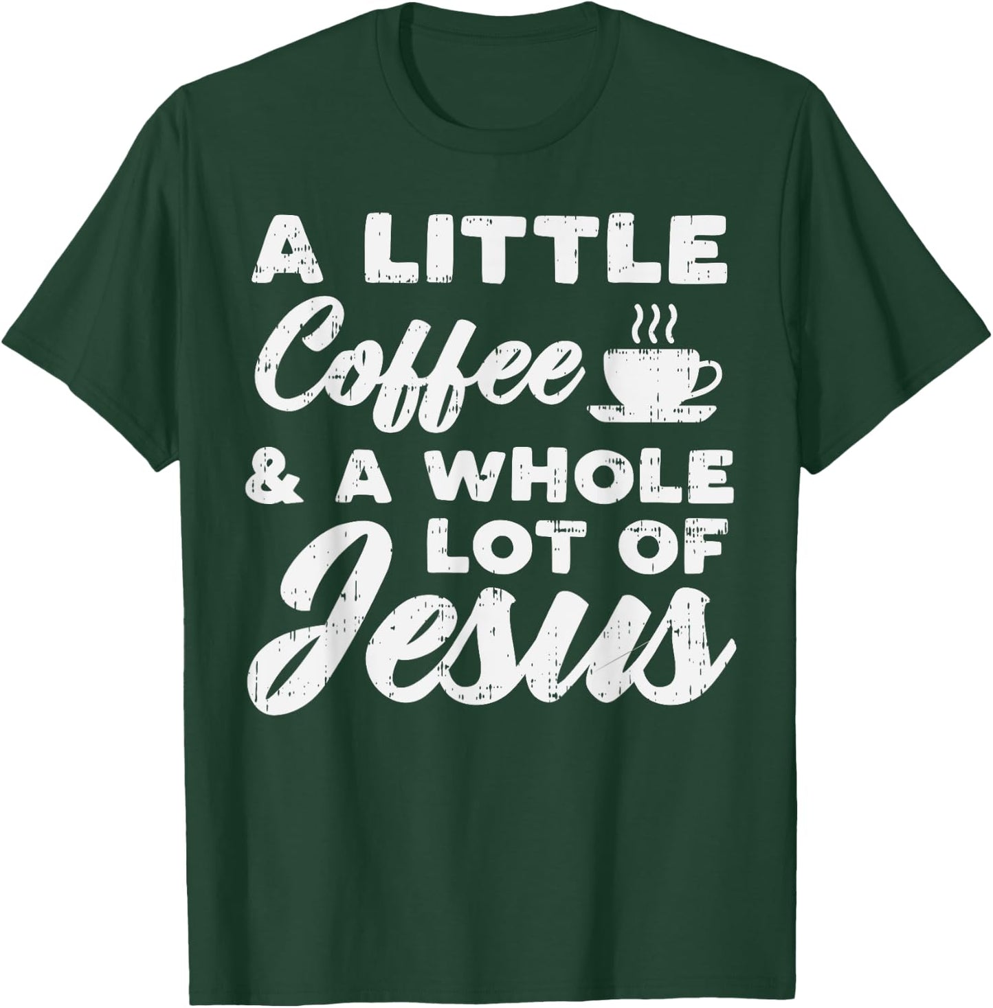 Little Coffee Jesus God Christ Religious Christian Gift T-Shirt - T-Shirt | Forest
