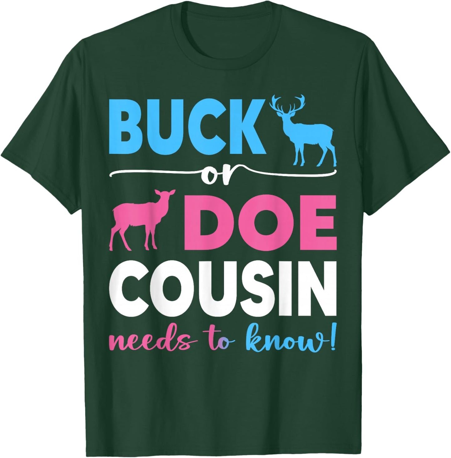 Buck Or Doe Cousin Gender Reveal Baby Shower Baby Party T-Shirt - T-Shirt | Forest
