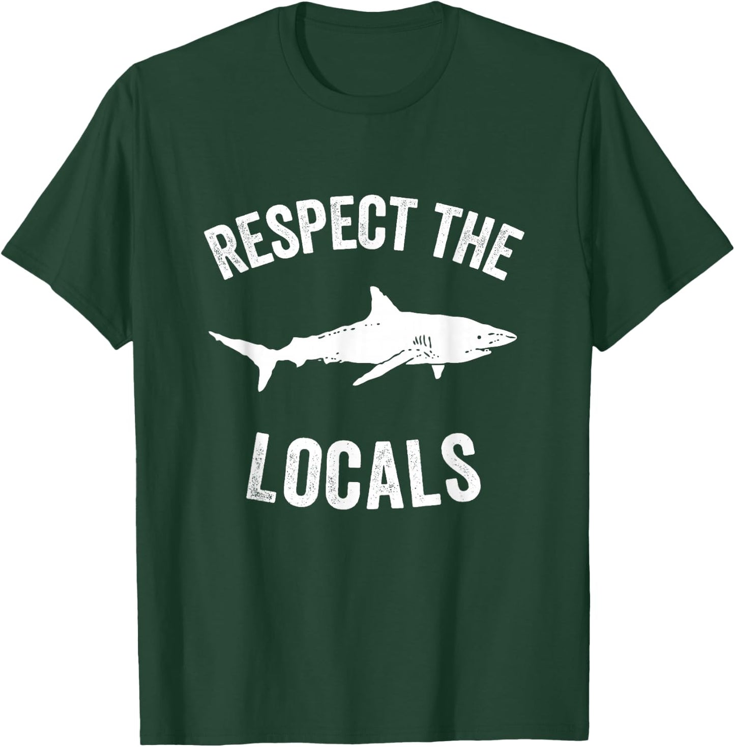 Shark Ocean Animal Rights | Respect The Locals | Shark Gift T-Shirt - T-Shirt | Forest