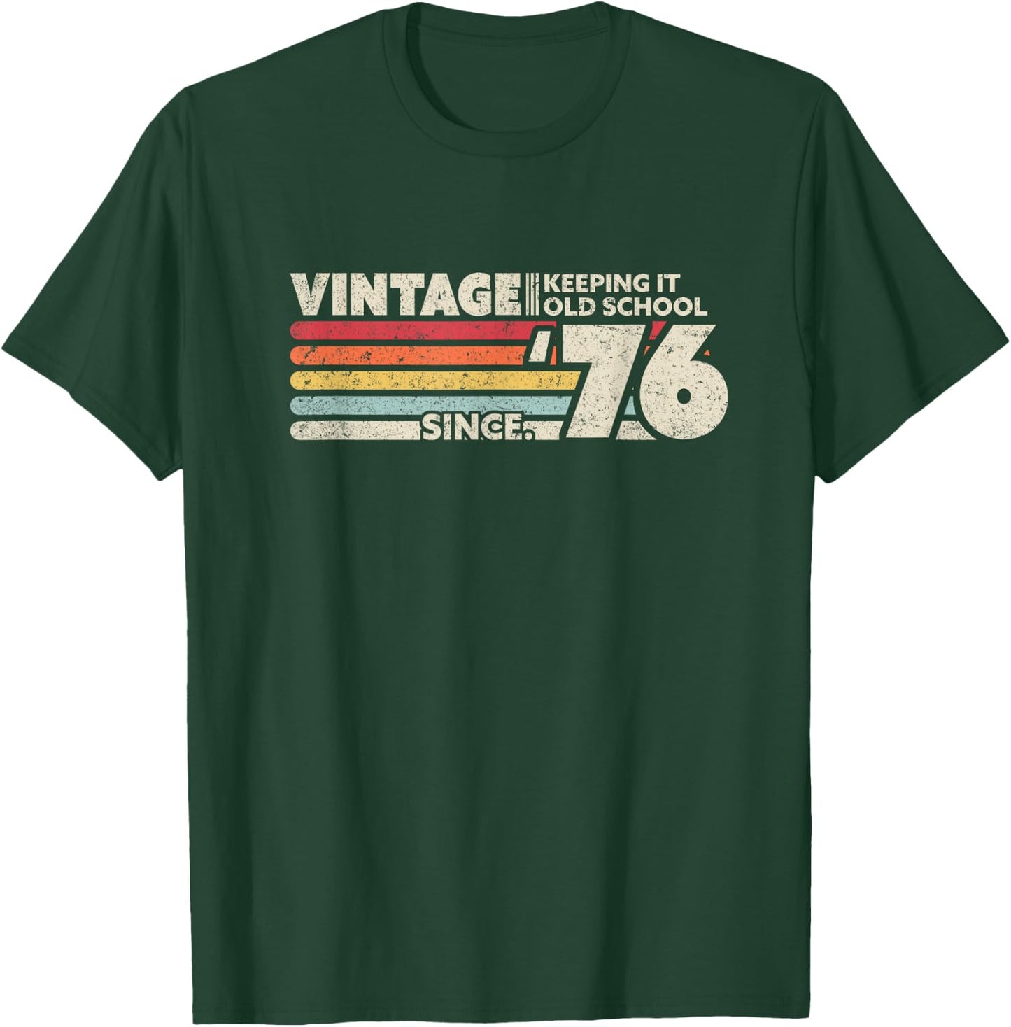 1976 Birthday Vintage, Retro Vintage T-Shirt - T-Shirt | Forest