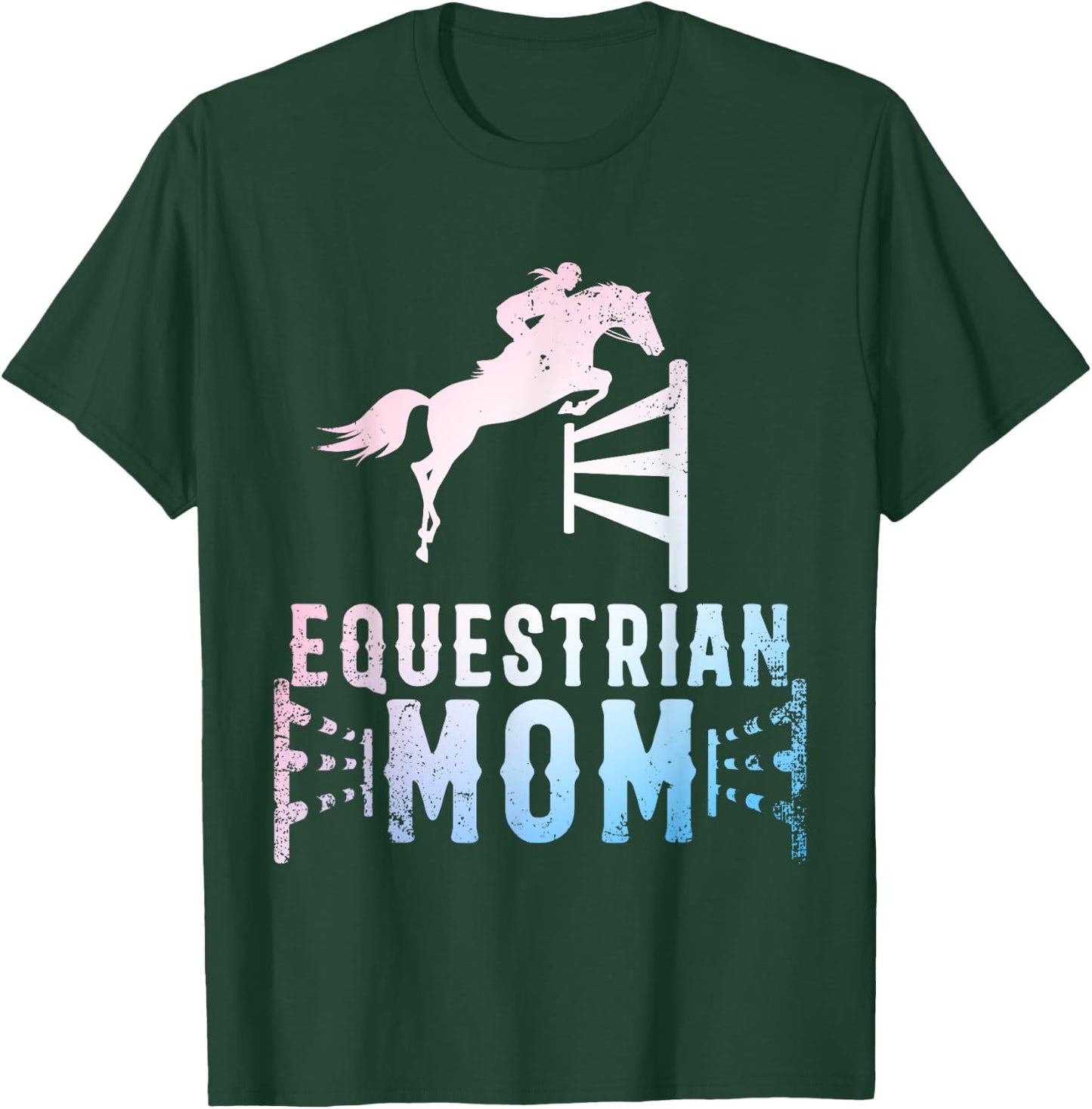 Equestrian Mom Art For Girls Horseback Riding Horse Lover T-Shirt - T-Shirt | Forest