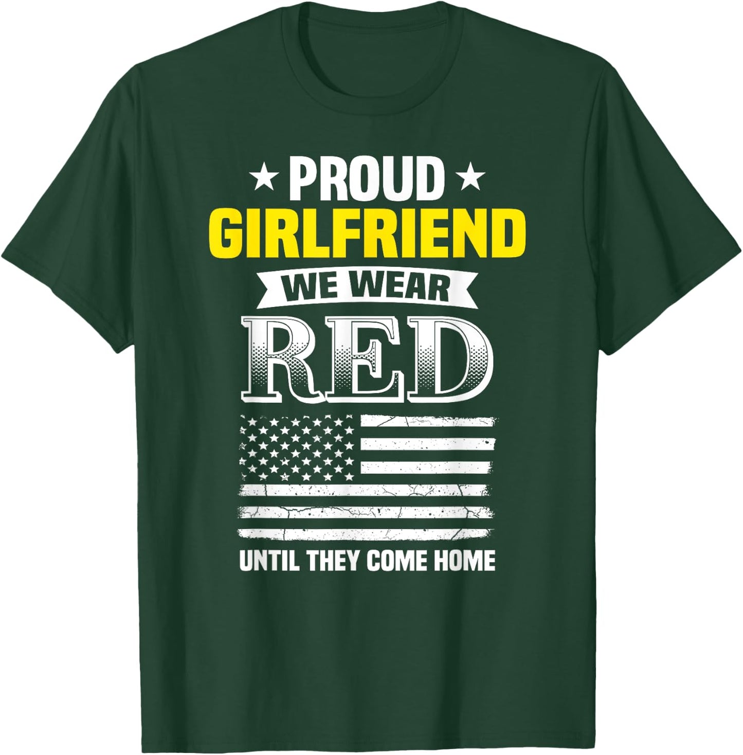 Proud Girlfriend Of Deployed Boyfriend Red Friday Shirt T-Shirt - T-Shirt | Forest