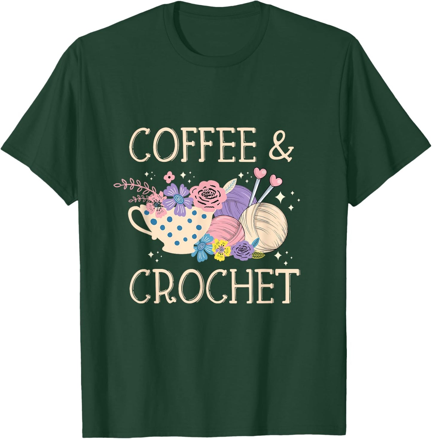 Crochet Coffee Crochet Knitting Yarn Crochet Lovers T-Shirt - T-Shirt | Forest