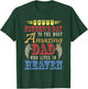 Happy Father's Day Amazing Dad Costume Heaven Memorial T-Shirt - T-Shirt | Forest