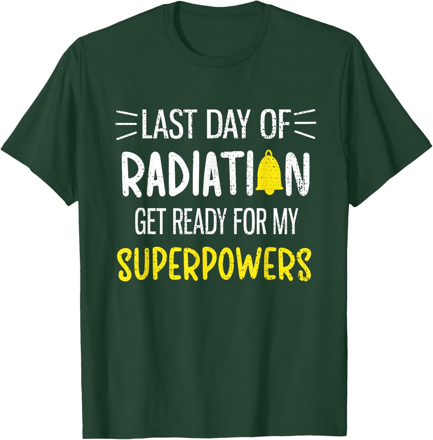 Last Day Of Radiation Chemotherapy Cancer Survivor Awareness T-Shirt - T-Shirt | Forest