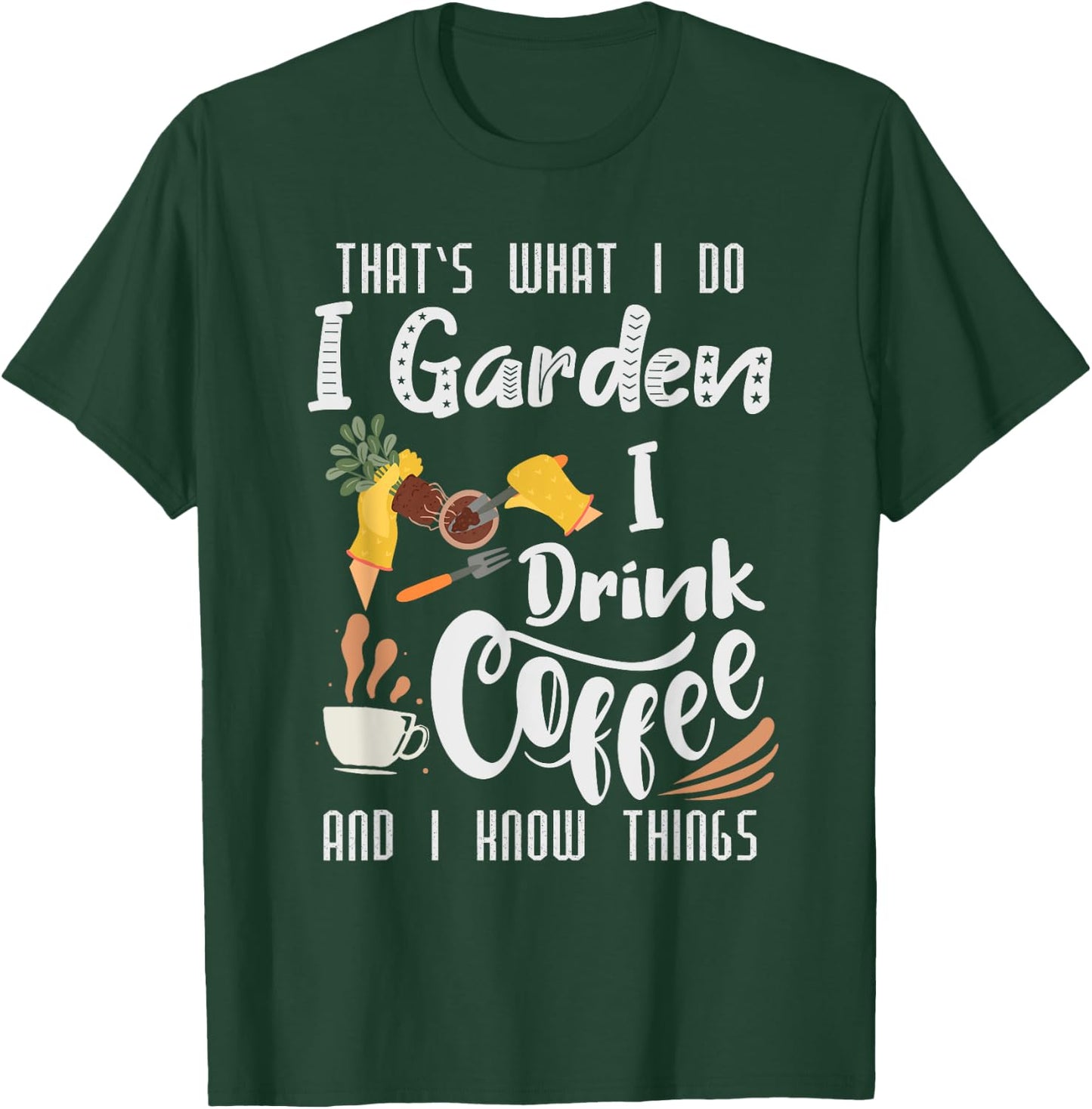 That's What I do I Read Books I Drink Coffee I know Thing T-Shirt - T-Shirt | Forest