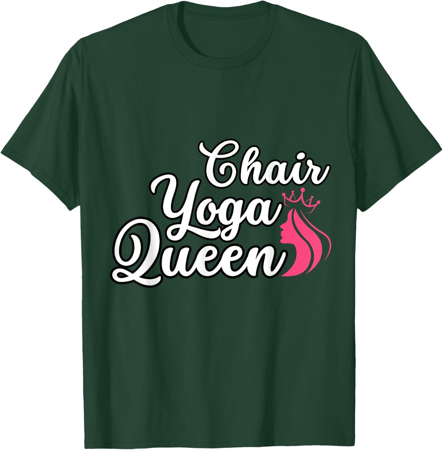 Funny Yoga Chair Lover Chair Yoga Queen I Love Chair Yoga T-Shirt - T-Shirt | Forest