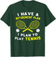 I have a retirement plan I plan to play tennis Grandpa Gift T-Shirt - T-Shirt | Forest