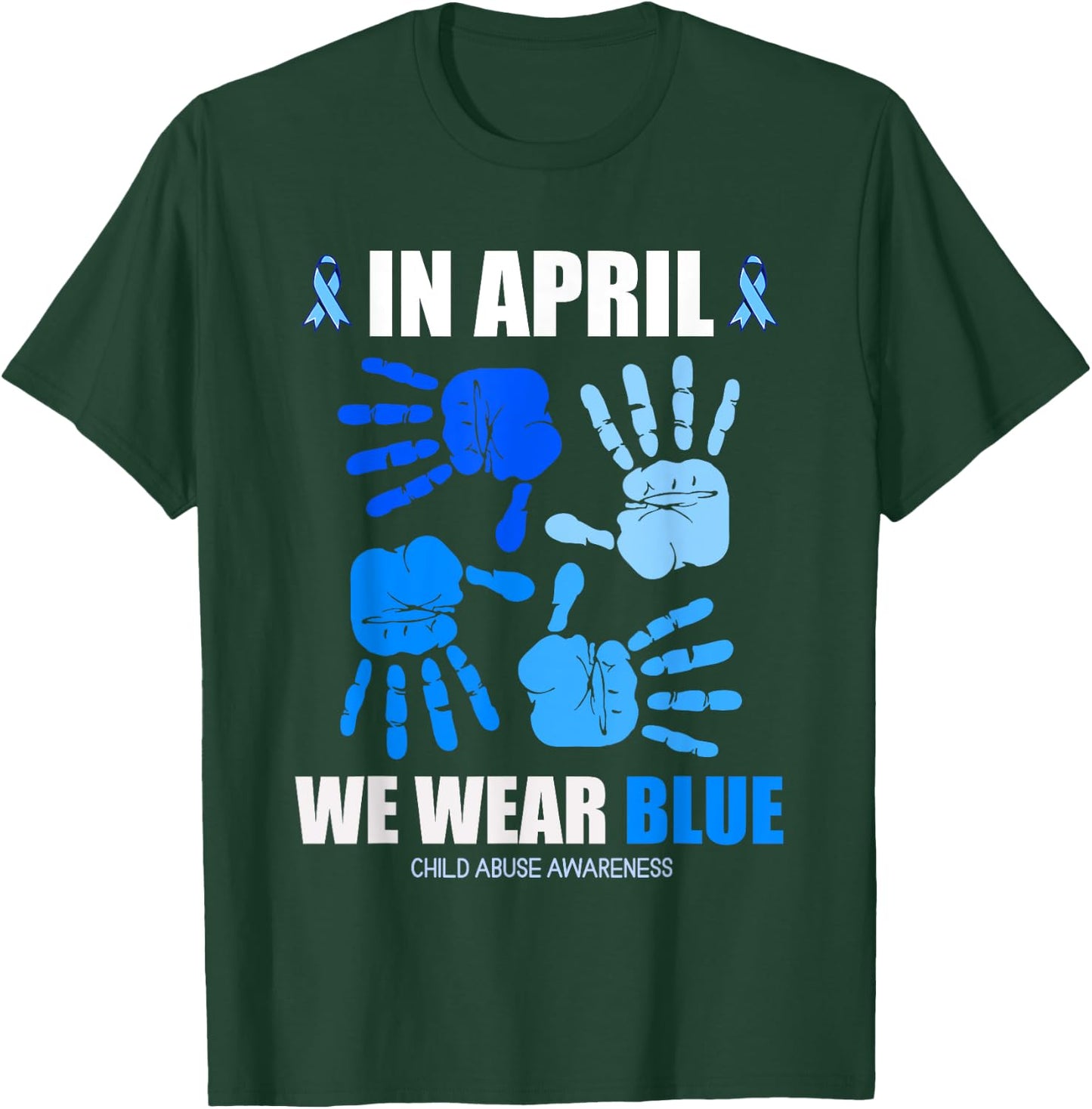 In April We Wear Blue Child Abuse Prevention Awareness Month T-Shirt - T-Shirt | Forest