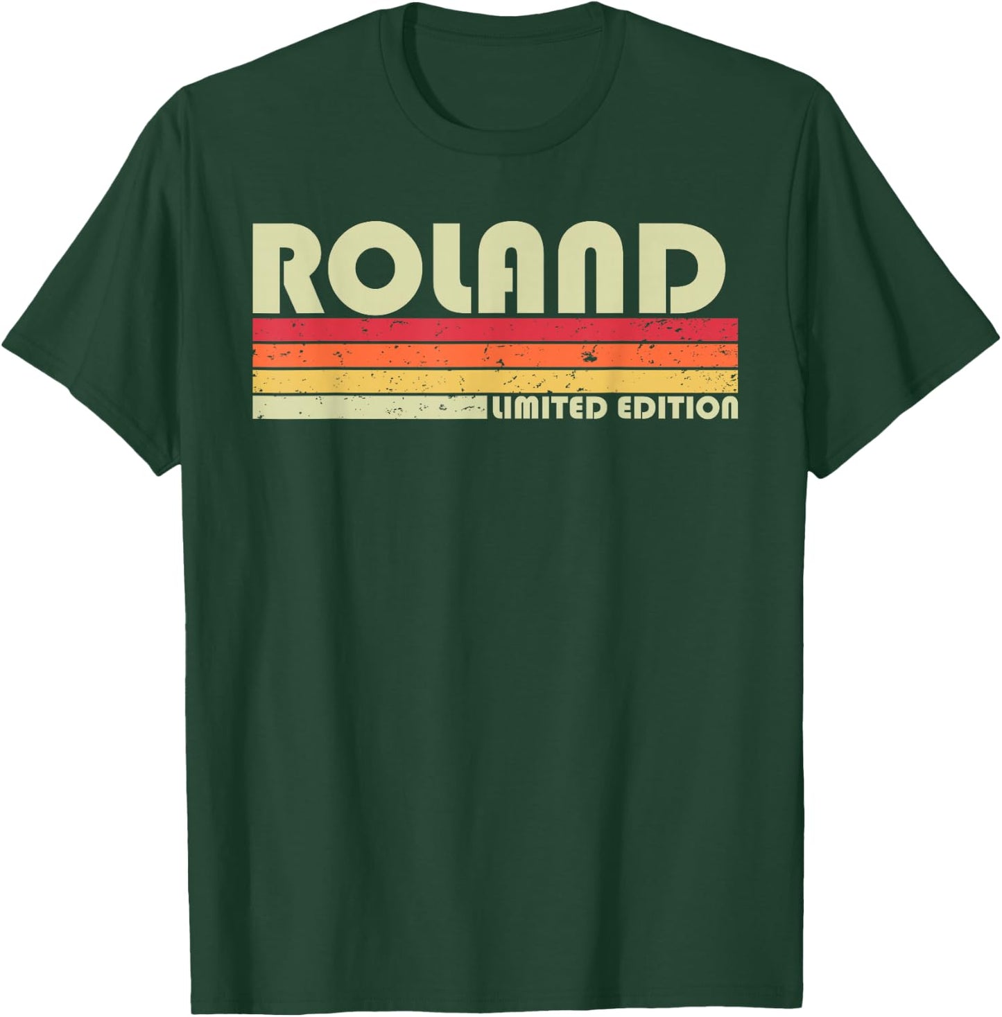 ROLAND Surname Funny Retro Vintage 80s 90s Birthday Reunion T-Shirt - T-Shirt | Forest