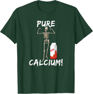 Pure Calcium Skeleton Meme T-Shirt - T-Shirt | Forest