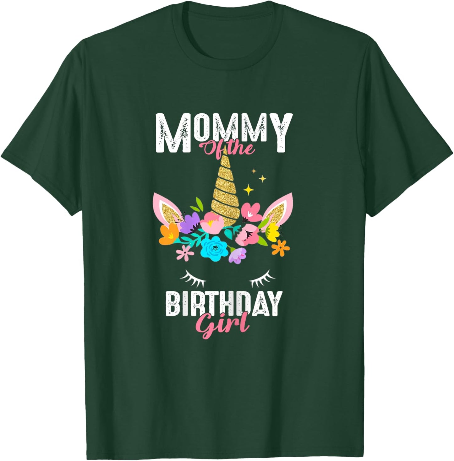 Mommy of the Birthday Girl Unicorn Birthday Party Matching T-Shirt - T-Shirt | Forest