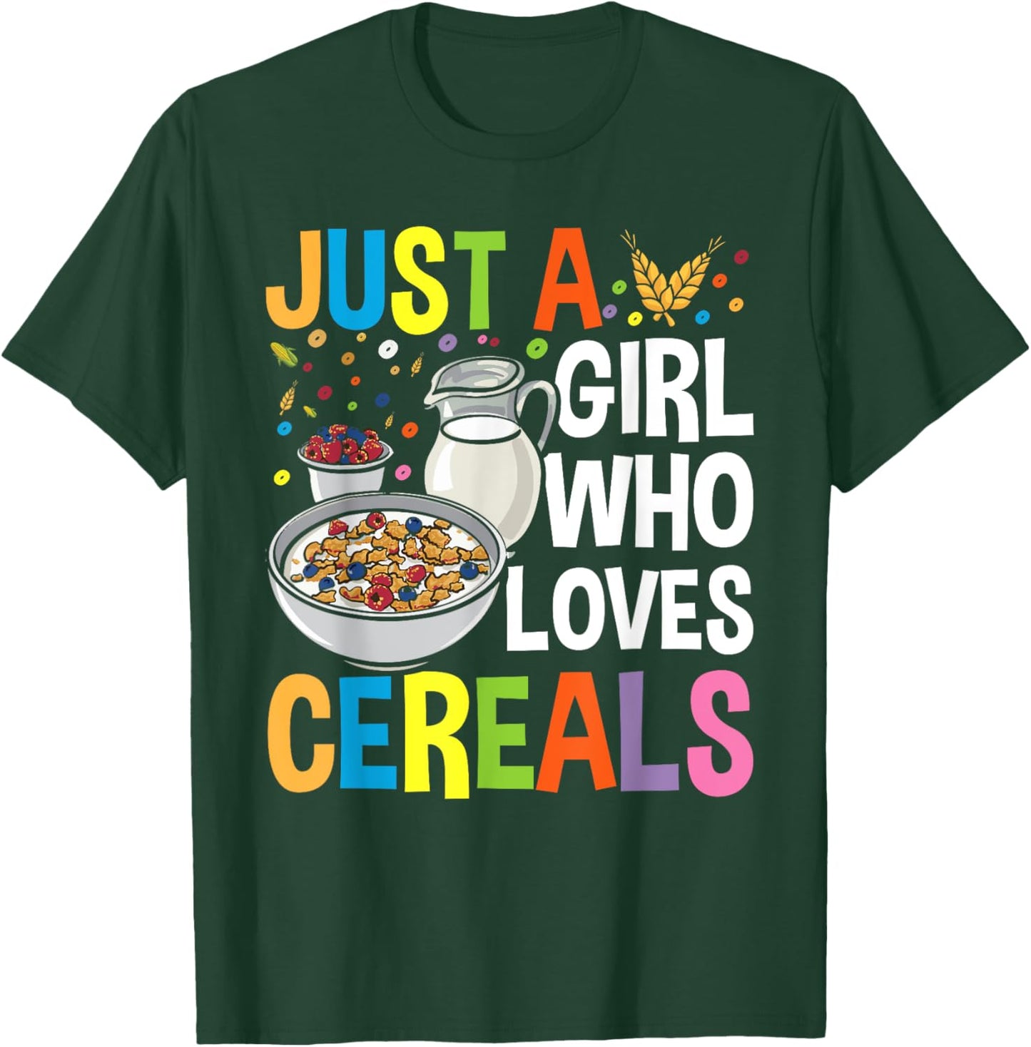 Just a Girl Who Loves Cereals Breakfast Cornflakes Cereal T-Shirt - T-Shirt | Forest
