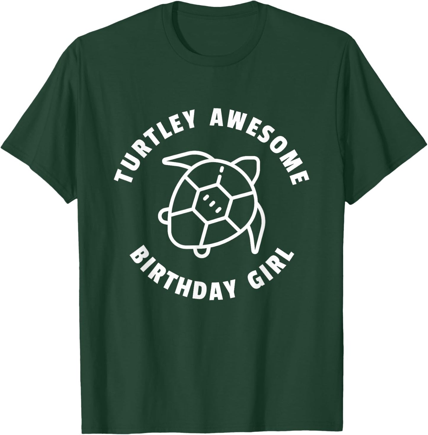 Turtley Awesome Birthday Girl - Turtle Birthday Party T-Shirt - T-Shirt | Forest