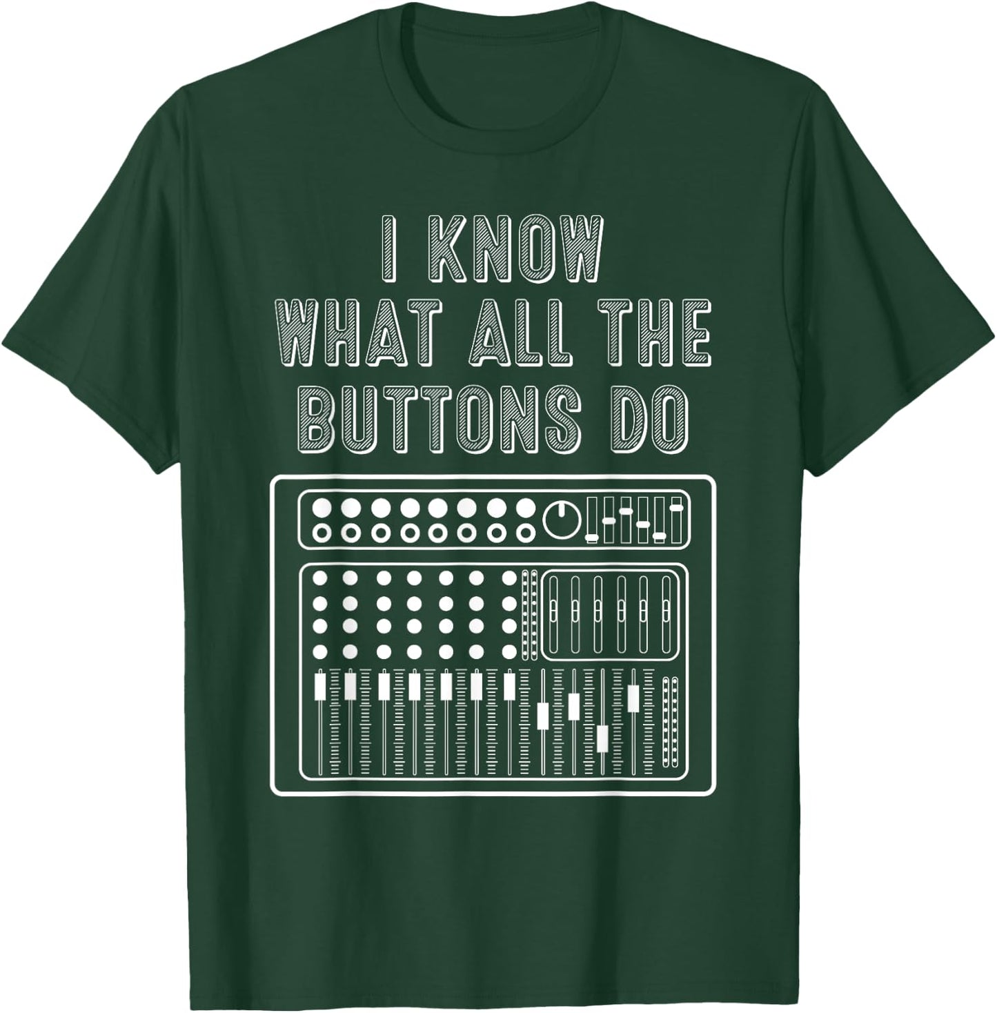 Funny Music Engineer Gift Cute DJ Sound Technician Men Women T-Shirt - T-Shirt | Forest