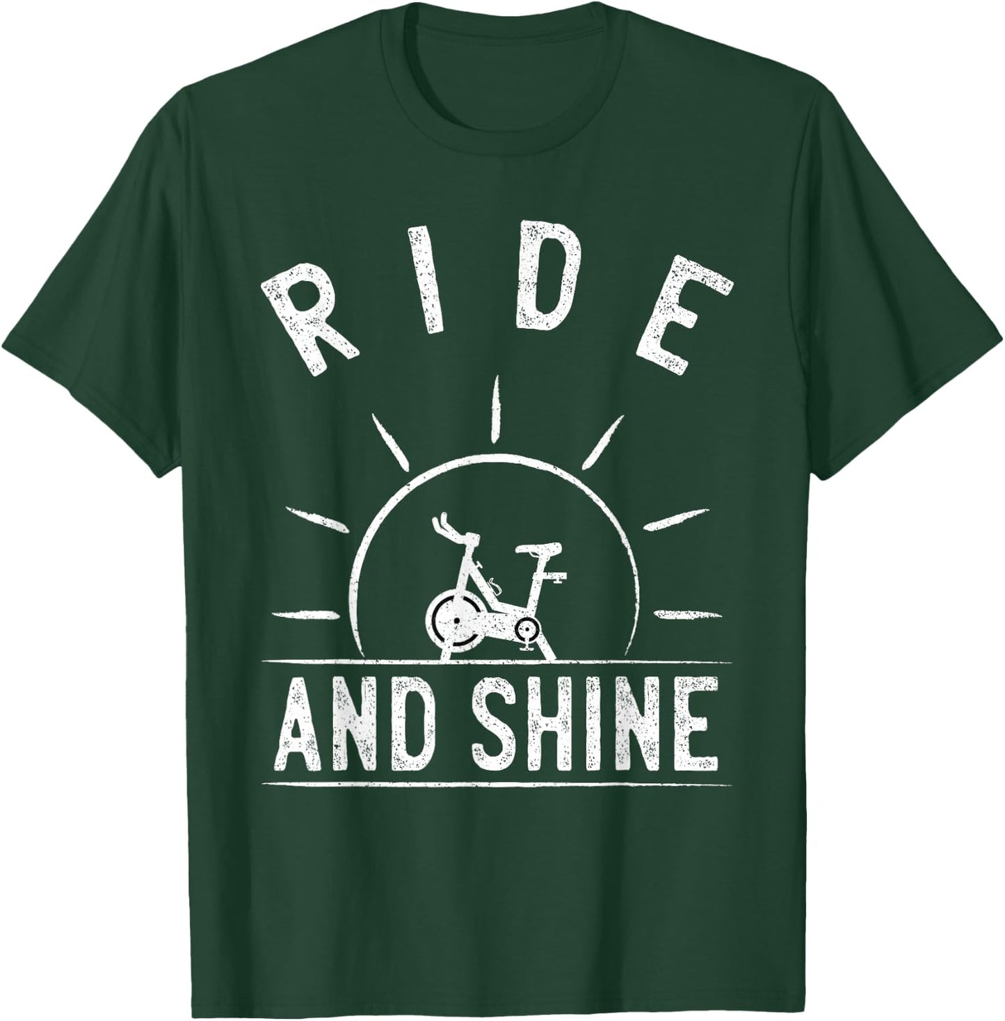 Ride and Shine Funny Indoor Spinning Spin Class Workout Gym T-Shirt - T-Shirt | Forest