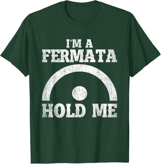 Marching Band Fermata Funny Musician Band Player T-Shirt - T-Shirt | Forest