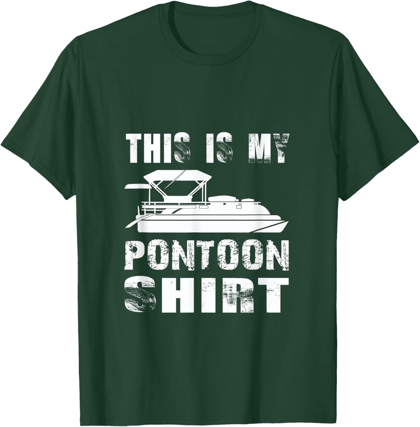 This Is My Pontoon Shirt - Pontoon Boat Lake Boating Gift T-Shirt - T-Shirt | Forest