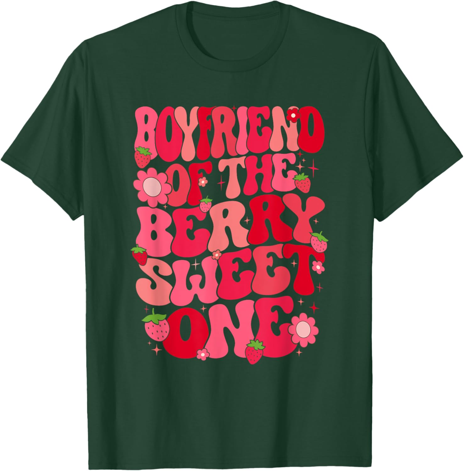 Boyfriend Of The Berry Sweet One Strawberry First Birthday T-Shirt - T-Shirt | Forest