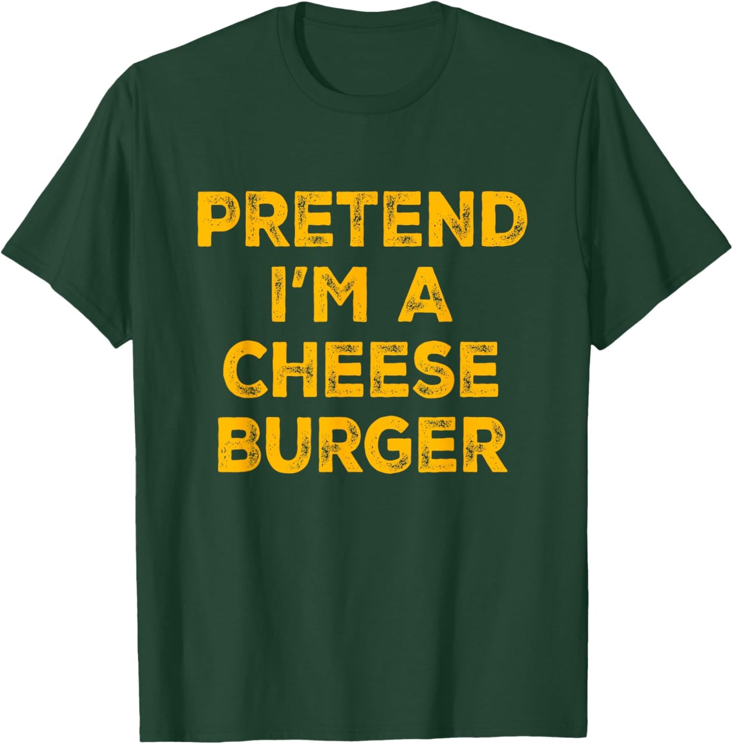 Pretend I'm A Cheese Burger Lazy Halloween Costume T-Shirt - T-Shirt | Forest