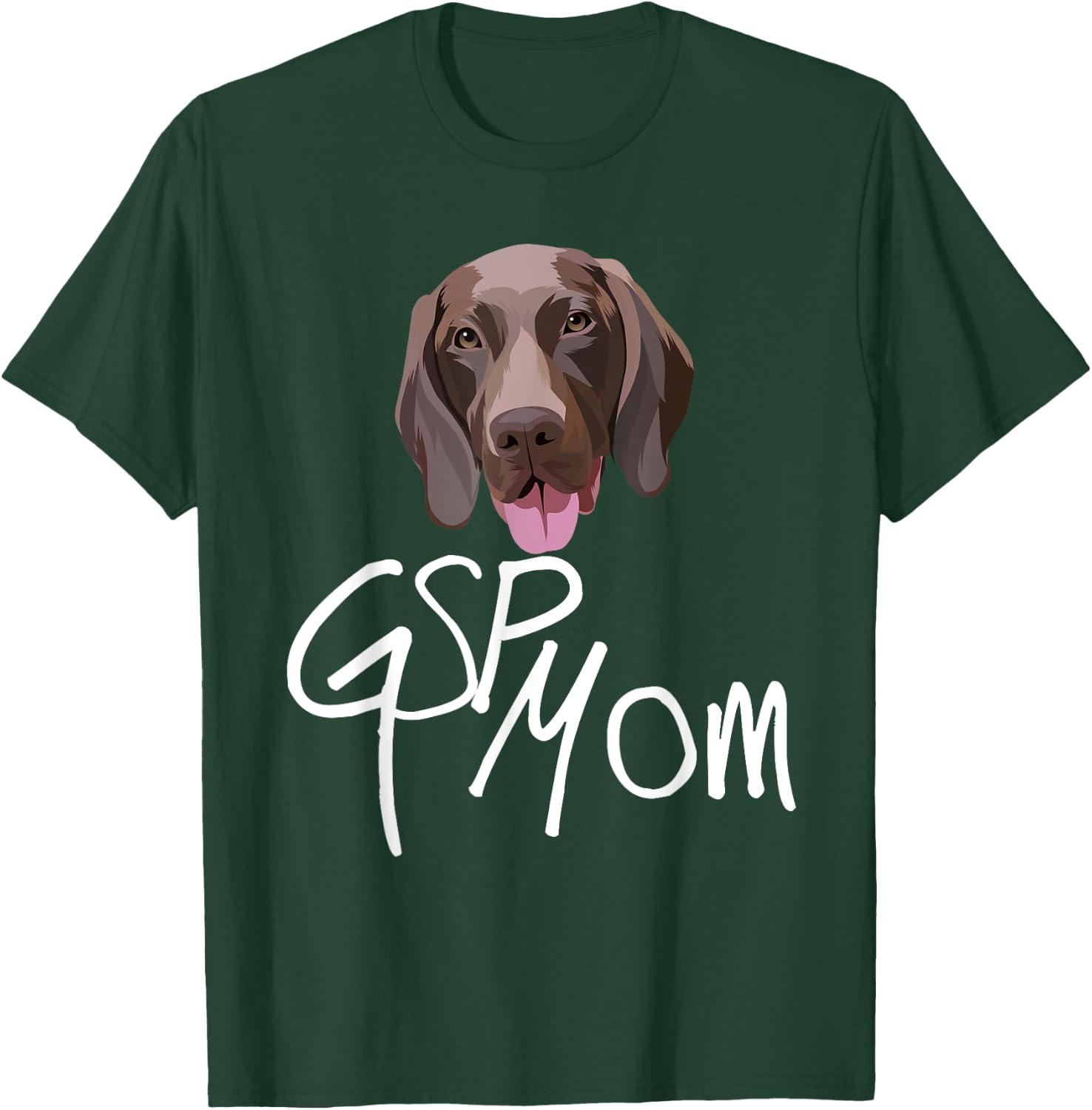 GSP Mom Dog with tongue funny illustration for bird dogs T-Shirt - T-Shirt | Forest