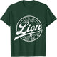 It's Great Day To Be A Lion School Quote Sport Animal Lover T-Shirt - T-Shirt | Forest
